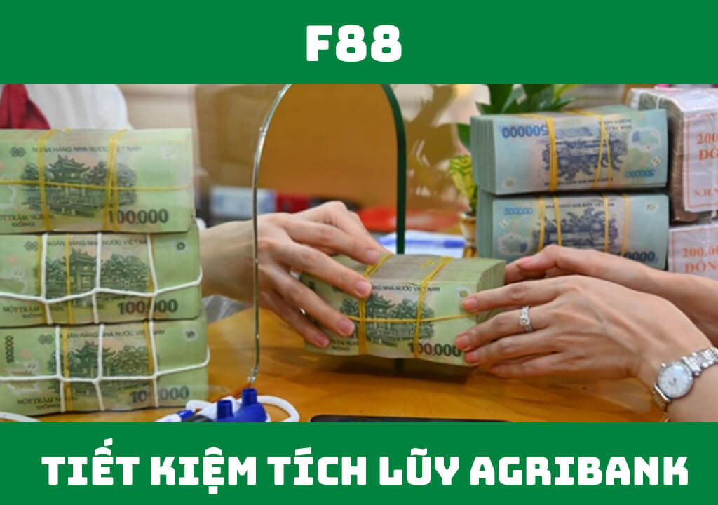 Tiết kiệm tích lũy Agribank