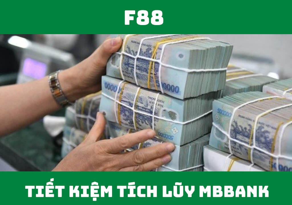 Tiết kiệm tích lũy MBBank