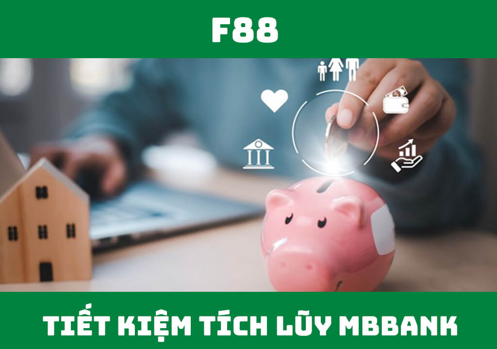 Tiết kiệm tích lũy MBBank