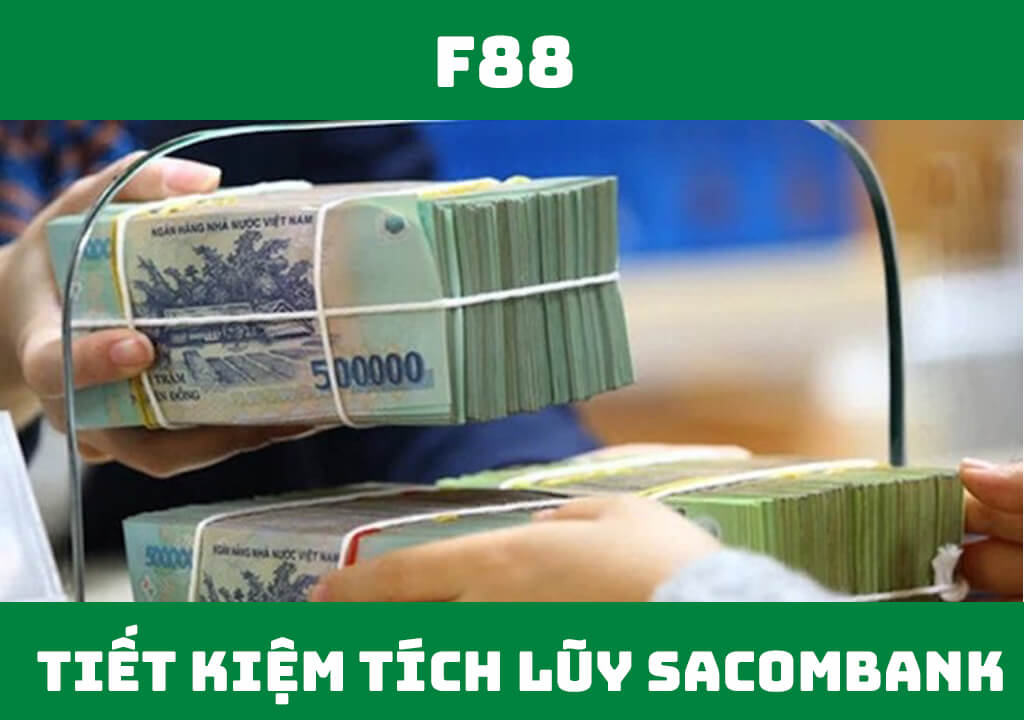 Tiết kiệm tích lũy Sacombank