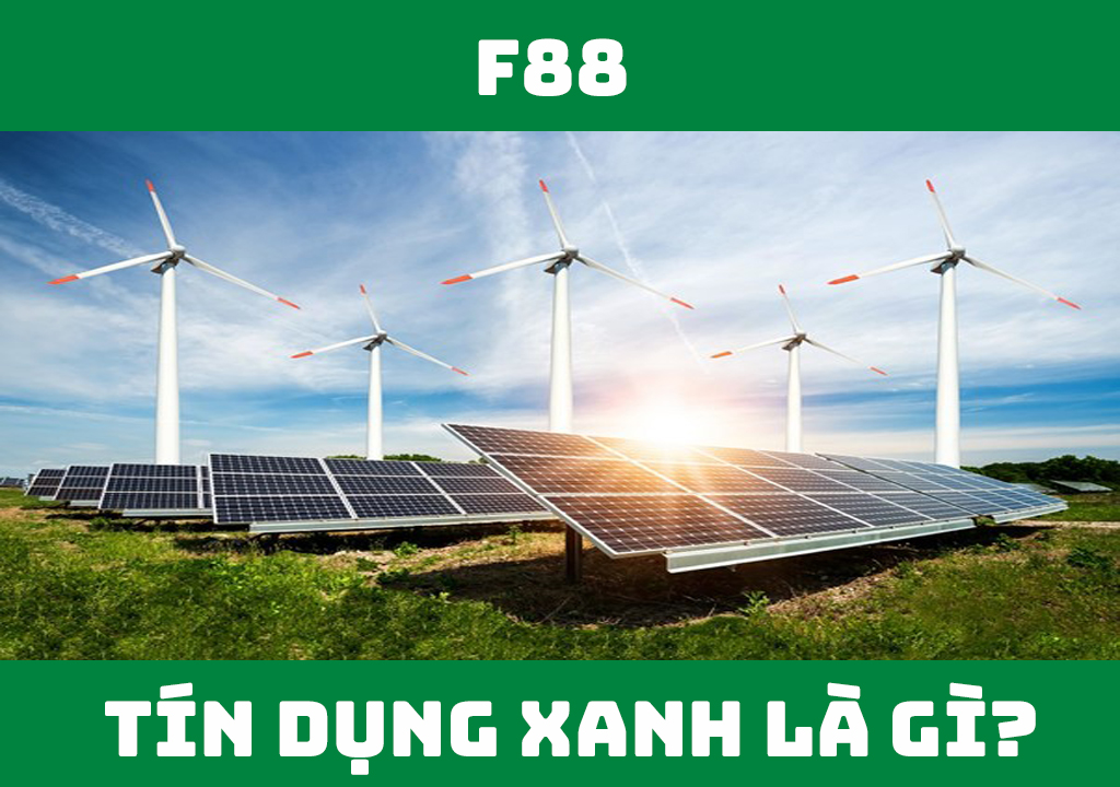 Tín dụng xanh là gì