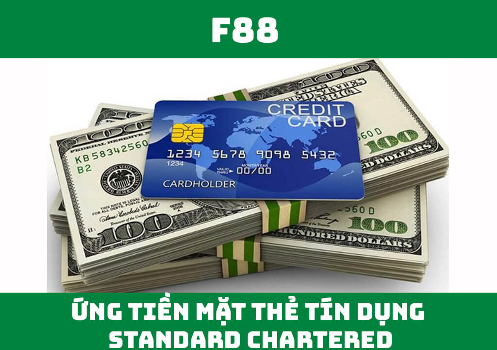 Ứng tiền mặt thẻ tín dụng Standard Chartered