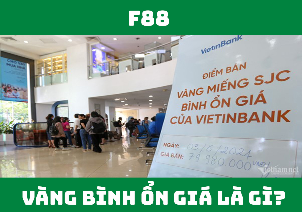 Vàng bình ổn giá là gì?