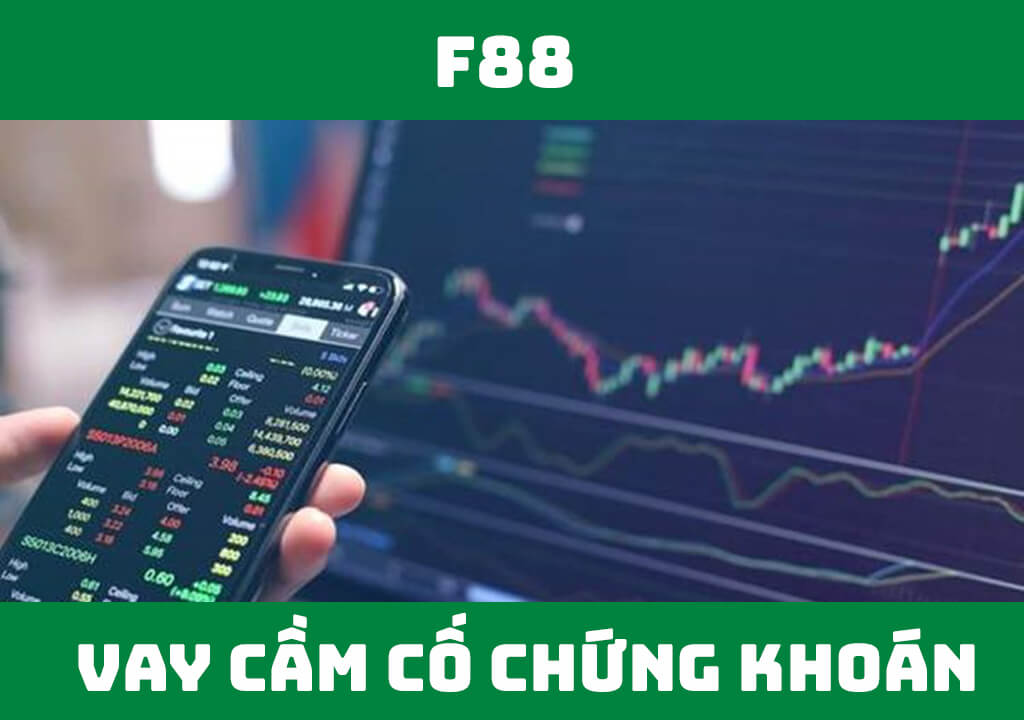 Vay cầm cố chứng khoán là gì?