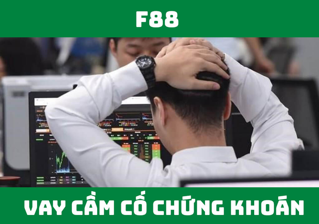 Vay cầm cố chứng khoán là gì?