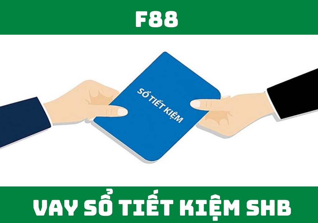 vay cầm cố sổ tiết kiệm shb