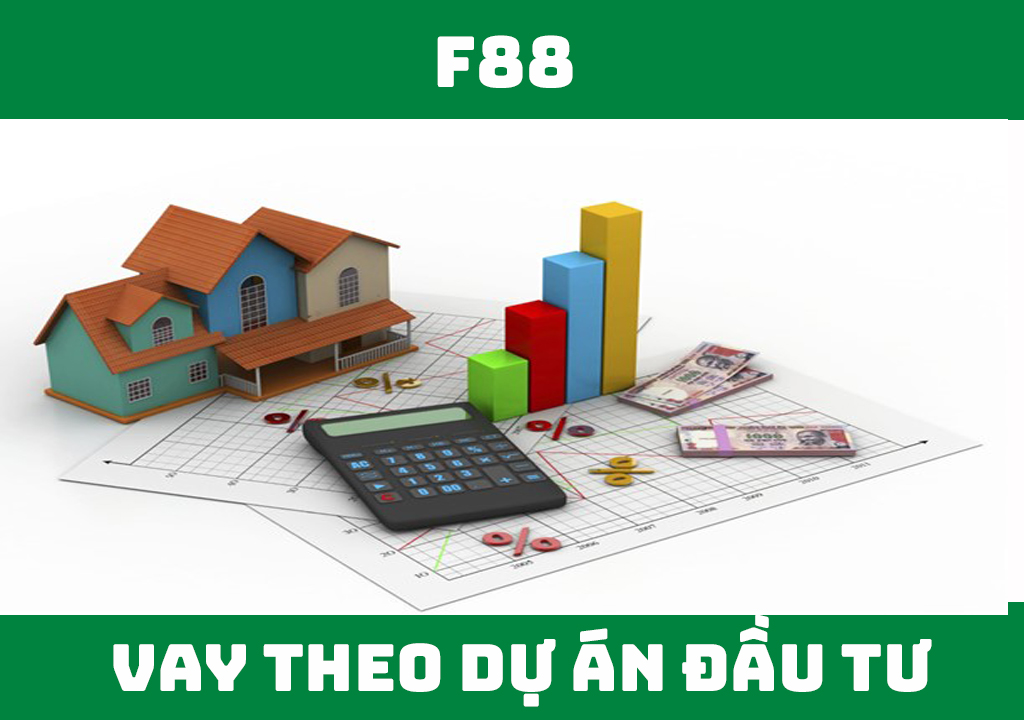 Vay theo dự án đầu tư là gì?