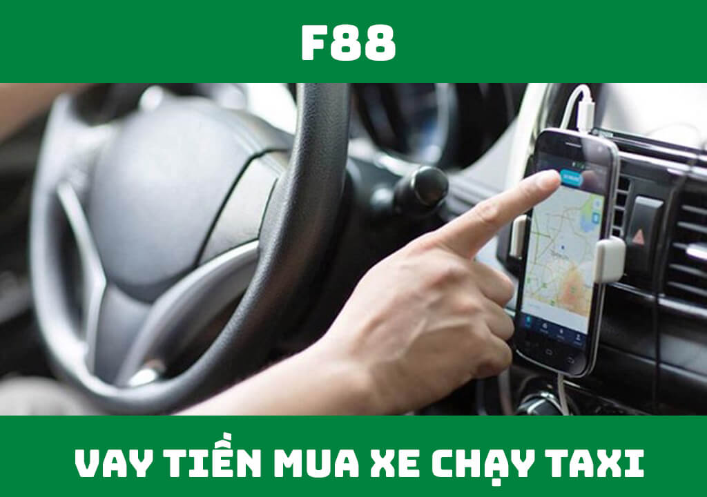 Vay tiền mua xe chạy taxi