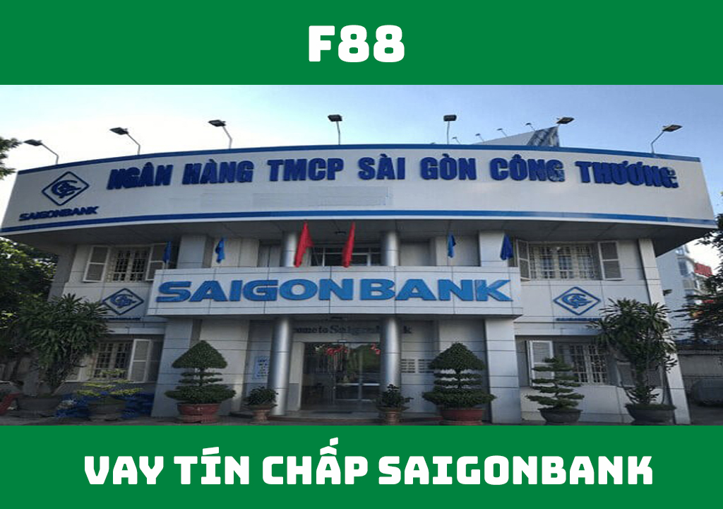 vay tín chấp saigonbank