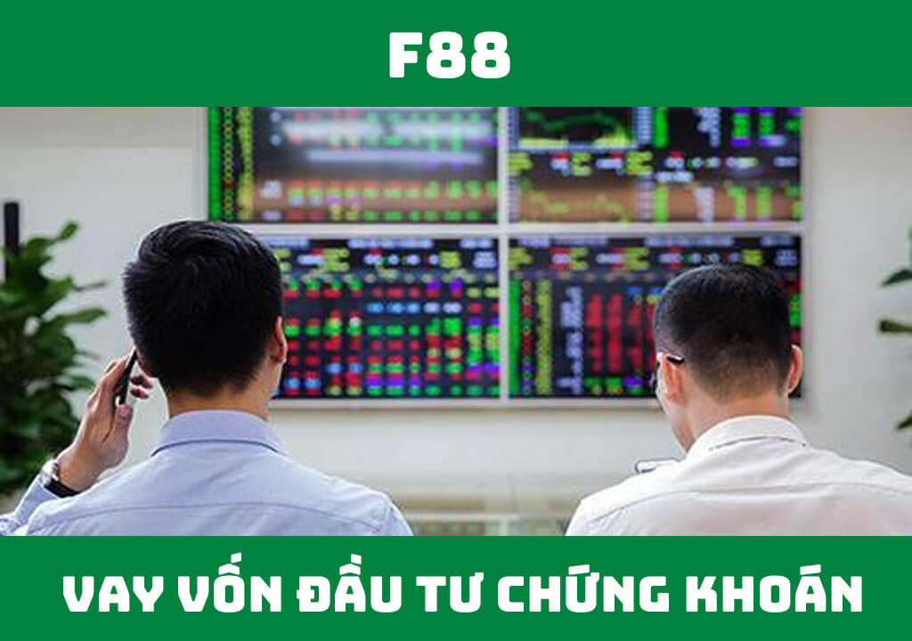 Vay vốn đầu tư chứng khoán