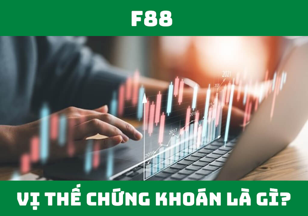 Vị thế chứng khoán là gì?