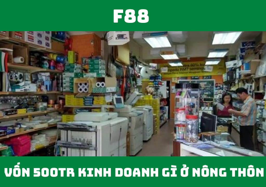 Vốn 500 triệu kinh doanh gì ở nông thôn?